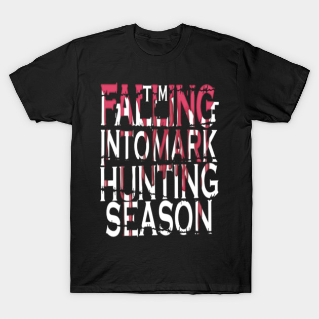 The Matt Mark Hunting Season bloody massacre T-Shirt-TOZ